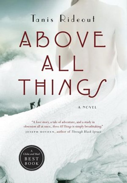 Above All Things, Tanis Rideout - Ebook - 9780771076374