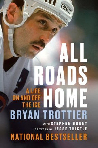 All Roads Home, Bryan Trottier ; Stephen Brunt - Paperback - 9780771084492