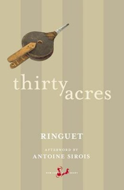 Thirty Acres, Ringuet - Paperback - 9780771094163