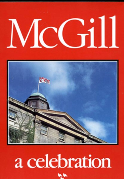 McGill: A Celebration, Witold Rybczynski - Gebonden - 9780773507951