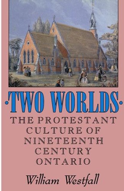 Two Worlds, William Westfall - Paperback - 9780773507975