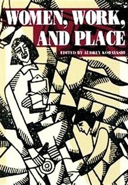 Women, Work, and Place, Audrey Kobayashi - Paperback - 9780773512429