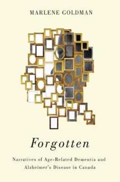 Forgotten, Marlene Goldman - Gebonden - 9780773550926
