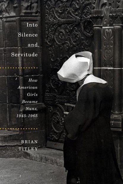 Into Silence and Servitude, Brian Titley - Gebonden - 9780773551411