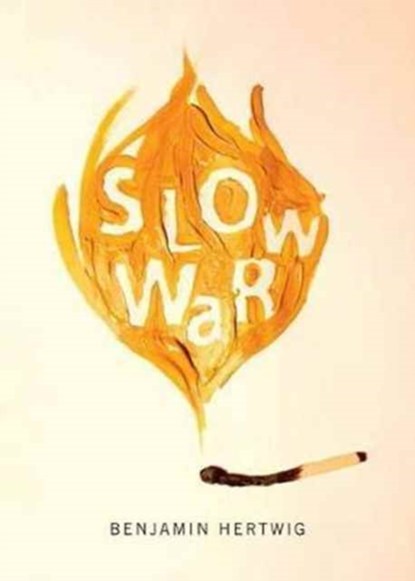 Slow War, Benjamin Hertwig - Paperback - 9780773551428