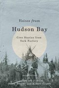 Voices from Hudson Bay | Flora Beardy ; Robert Coutts | 