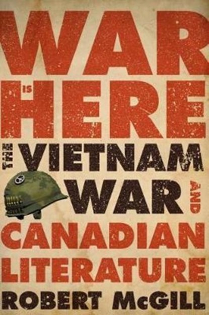 War Is Here, Robert McGill - Paperback - 9780773551596