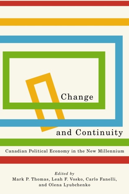 Change and Continuity, Mark P. Thomas ; Leah F. Vosko ; Carlo Fanelli - Paperback - 9780773557413