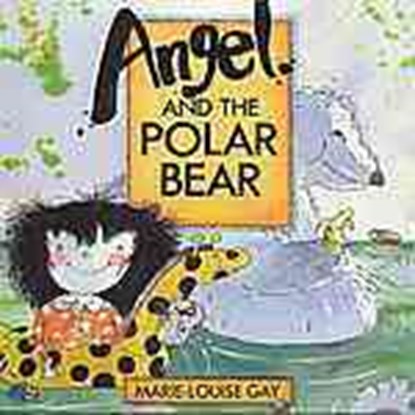Angel and the Polar Bear, Marie-Louise Gay - Paperback - 9780773673984