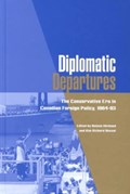 Diplomatic Departures | Nossal, Richard ; Marchaud, Nelson | 