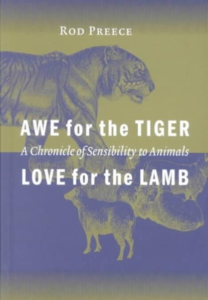 Awe for the Tiger, Love for the Lamb, niet bekend - Gebonden - 9780774808965