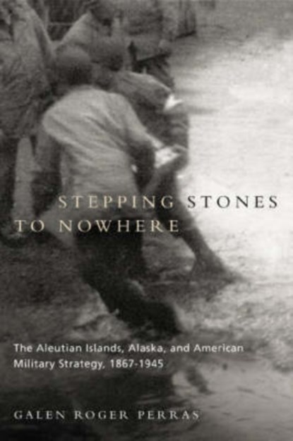 Stepping Stones to Nowhere, Galen Roger Perras - Paperback - 9780774809900