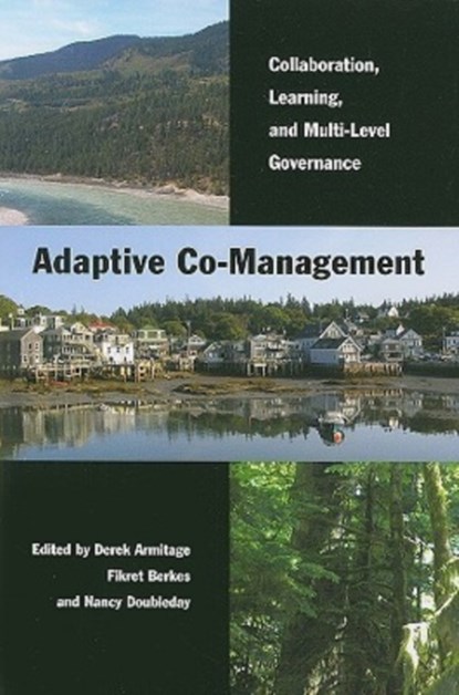 Adaptive Co-Management, Derek Armitage ; Fikret Berkes ; Nancy Doubleday - Paperback - 9780774813907