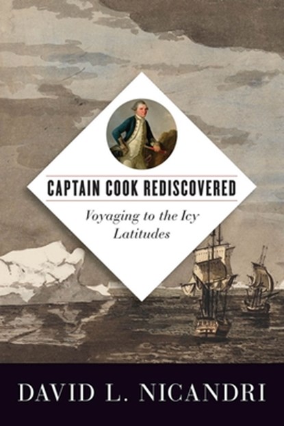 Captain Cook Rediscovered, David L. Nicandri - Gebonden - 9780774862226