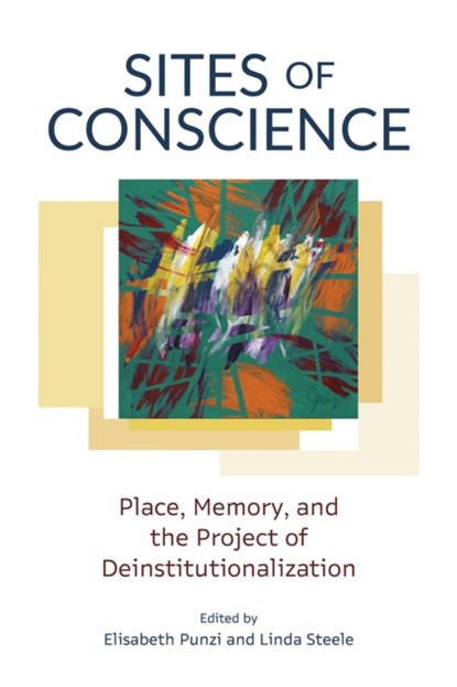Sites of Conscience, Elisabeth Punzi ; Linda Steele - Paperback - 9780774869331