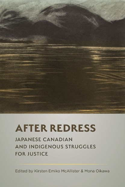 After Redress, Kirsten Emiko McAllister ; Mona Oikawa - Gebonden - 9780774870658