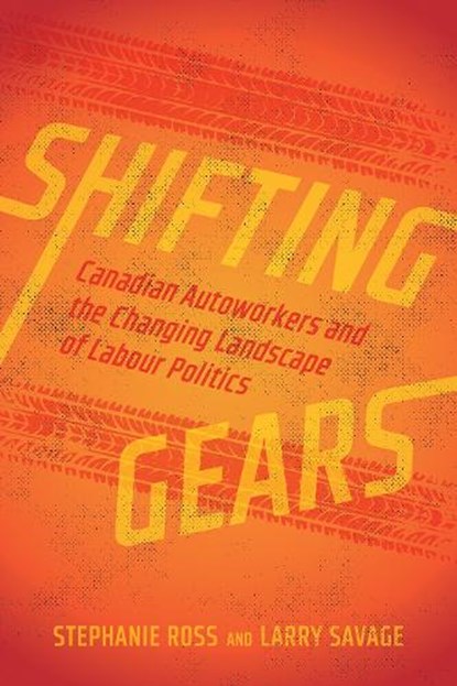 Shifting Gears, Stephanie Ross ; Larry Savage - Paperback - 9780774870863