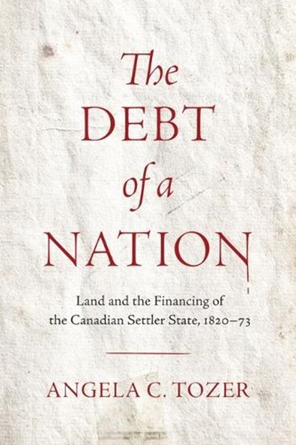 The Debt of a Nation, Angela C. Tozer - Gebonden - 9780774871549
