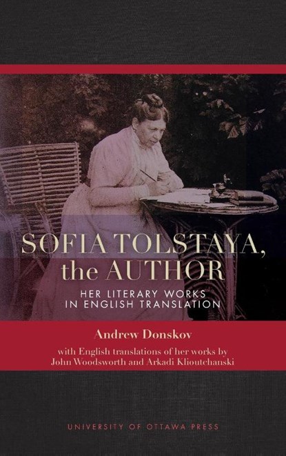 Sofia Tolstaya, the Author, Andrew Donskov - Gebonden - 9780776629476