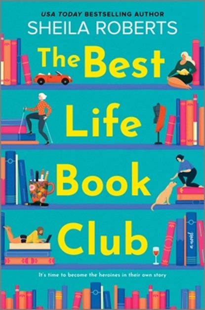 The Best Life Book Club, Sheila Roberts - Gebonden - 9780778305491
