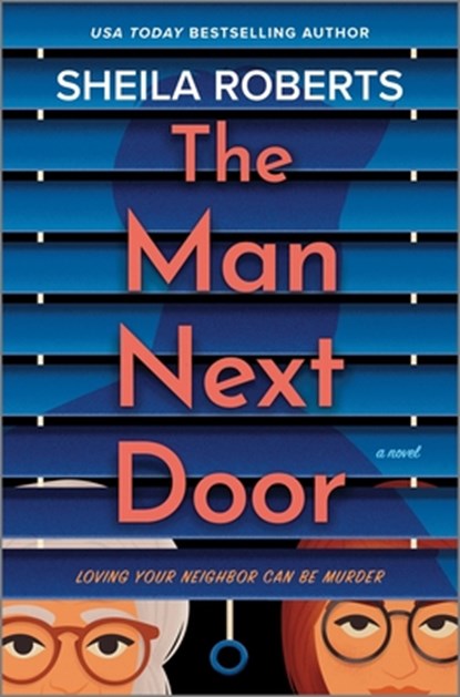 The Man Next Door, Sheila Roberts - Gebonden - 9780778305729