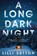 A Long Dark Night, Lilli Sutton - Paperback - 9780778305767