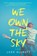 We Own the Sky, ALLNUTT,  Luke - Paperback - 9780778307709