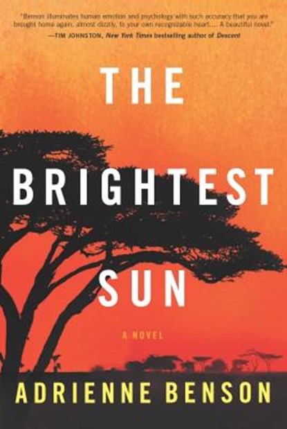 The Brightest Sun, Adrienne Benson - Paperback - 9780778307761