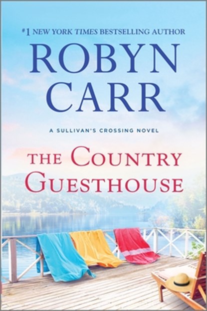 The Country Guesthouse: A Sullivan's Crossing Novel, Robyn Carr - Gebonden - 9780778309055