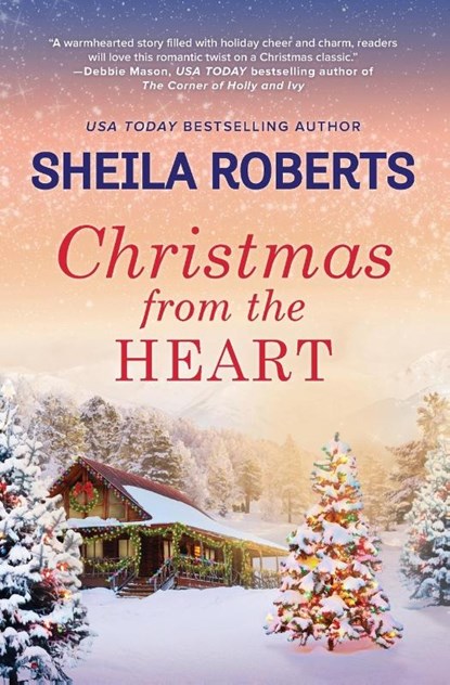 Christmas from the Heart (Original), Sheila Roberts - Paperback - 9780778309611