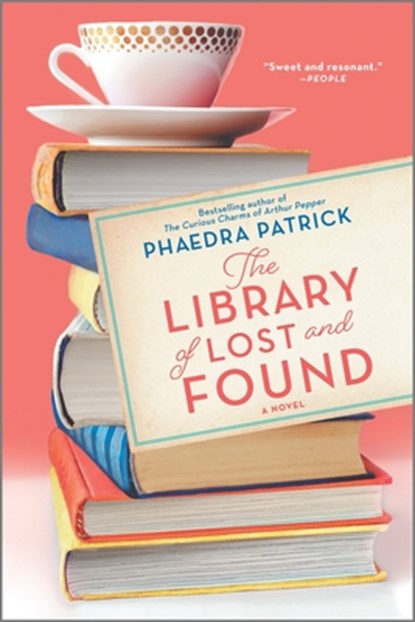The Library of Lost and Found, Phaedra Patrick - Paperback - 9780778309826