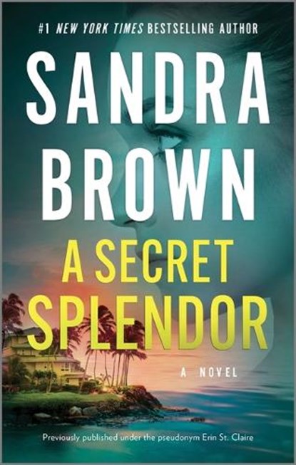 A Secret Splendor, Sandra Brown - Paperback - 9780778310402