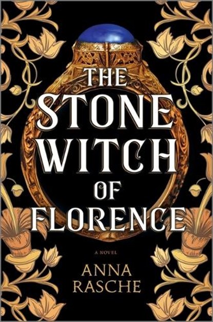 Rasche, A: Stone Witch of Florence, Anna Rasche - Gebonden - 9780778310457