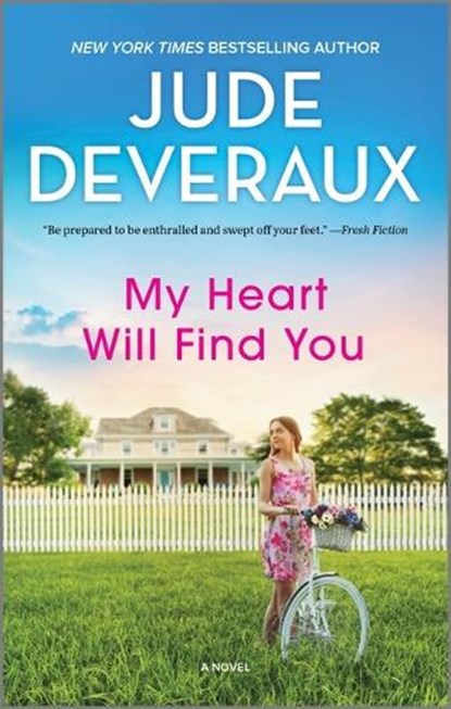 My Heart Will Find You, Jude Deveraux - Paperback - 9780778310969