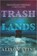 Trashlands, Alison Stine - Gebonden - 9780778311270