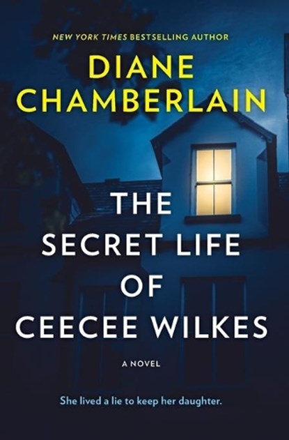 SECRET LIFE OF CEECEE WILKES R, Diane Chamberlain - Paperback - 9780778311416