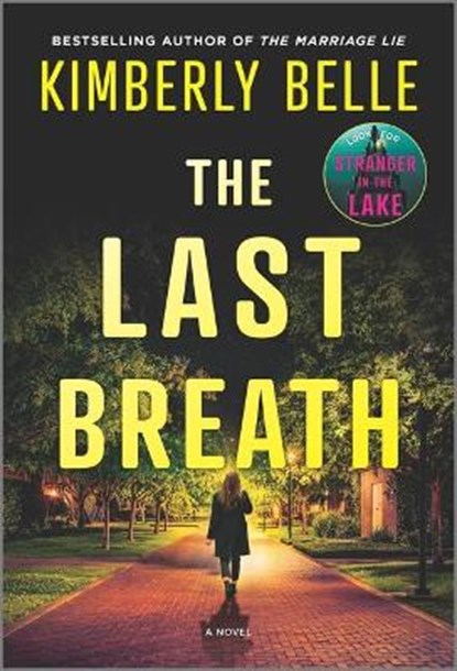 The Last Breath, BELLE,  Kimberly - Paperback - 9780778311638