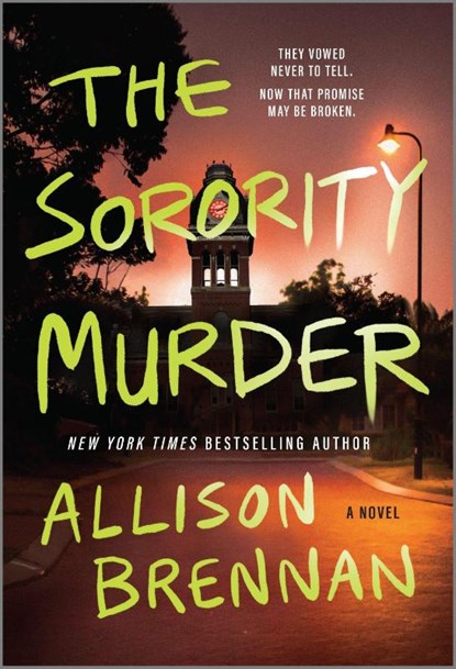 The Sorority Murder, Allison Brennan - Paperback - 9780778311683