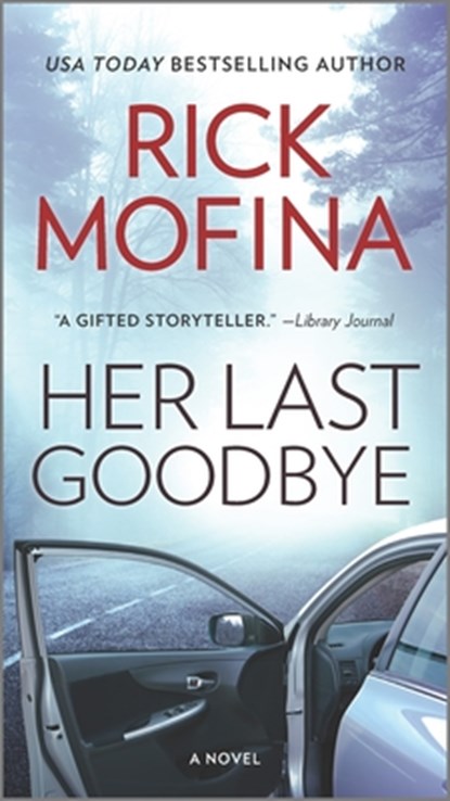 Her Last Goodbye, Rick Mofina - Paperback - 9780778311720