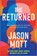 The Returned, Jason Mott - Paperback - 9780778317074