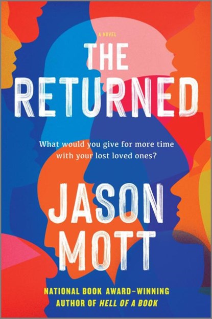 The Returned, Jason Mott - Paperback - 9780778317074