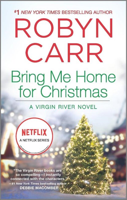 Carr, R: Bring Me Home for Christmas, Robyn Carr - Paperback - 9780778317630