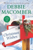 Christmas Wishes: A Holiday Romance Collection | Debbie Macomber | 