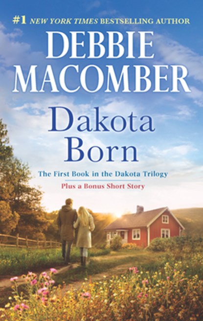 Dakota Born: An Anthology, Debbie Macomber - Paperback - 9780778318835