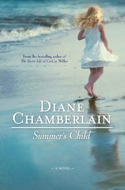 Summer's Child, Diane Chamberlain - Paperback - 9780778328414