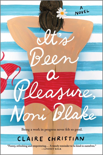 It's Been a Pleasure, Noni Blake, Claire Christian - Paperback - 9780778331568