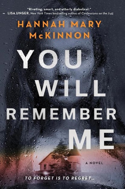 You Will Remember Me (Original), Hannah Mary McKinnon - Paperback - 9780778331810
