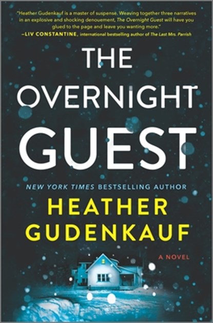 The Overnight Guest, Heather Gudenkauf - Gebonden - 9780778333166