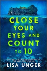 Close Your Eyes and Count to 10 - Lisa Unger - 9780778333364
