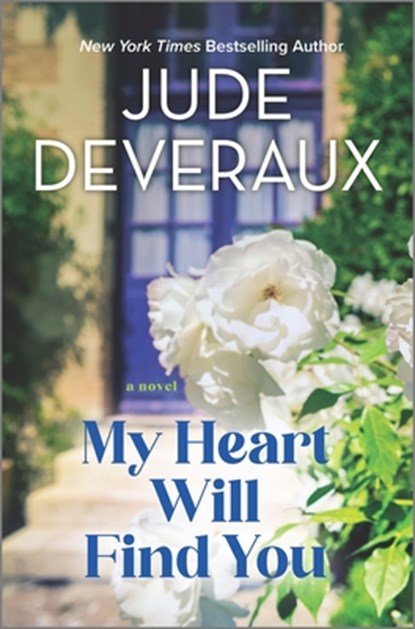 My Heart Will Find You, Jude Deveraux - Gebonden - 9780778333487